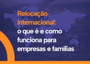 Realocação Internacional: o que é e como funciona